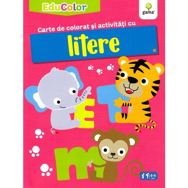 Carte Carte de colorat si activitati cu litere. educolor (4-6 ani)
