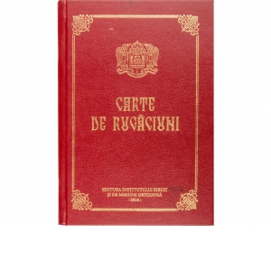 Carte Carte de rugaciuni - legata Autor Aprobarea Sfantului Sinod