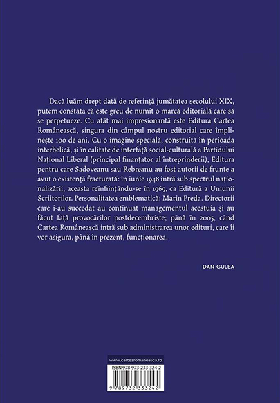 Carte Cartea Romaneasca 100. Un simbol al culturii romanesti autor Dan Gulea editura Cartea Romaneasca