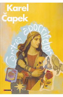 Carte Cartea apocrifelor - Karel Capek editura Karel Capek