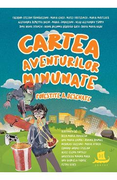 Carte Cartea aventurilor minunate povestite si desenate - Theodor-Stefan Tarnauceanu