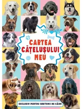 Carte Cartea catelusului meu/*** editura Kreativ
