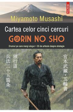 Carte Cartea celor cinci cercuri. Gorin No Sho - Miyamoto Musashi editura Miyamoto Musashi