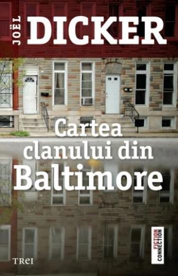 Carte Cartea clanului din Baltimore editura Trei