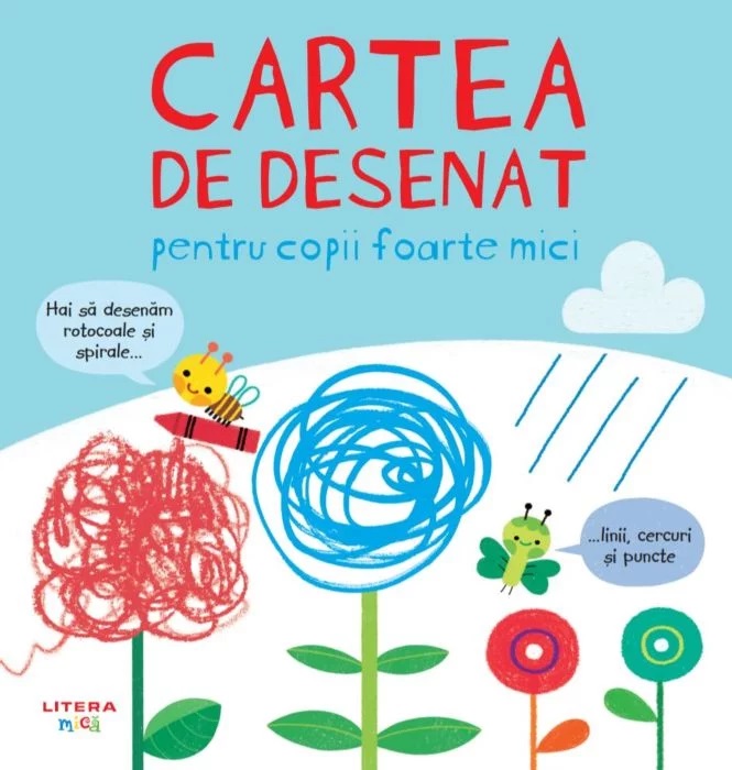 Carte Cartea de desenat pentru copii foarte mici   editura Litera