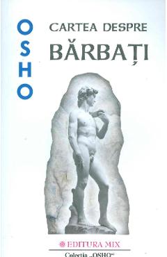 Carte Cartea despre barbati - Osho editura Osho