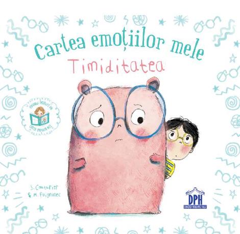 Carte Cartea emotiilor mele - Timiditatea editura DPH
