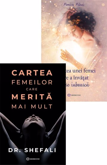 Carte Cartea femeilor care merita mai mult + Povestea unei femei care a învățat să se iubească editura Bookzone