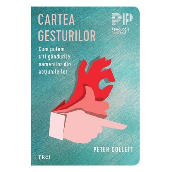 Carte Cartea gesturilor - Peter Collett