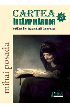 Carte Cartea intampinarilor Vol.3 - Mihai Posada editura Mihai Posada