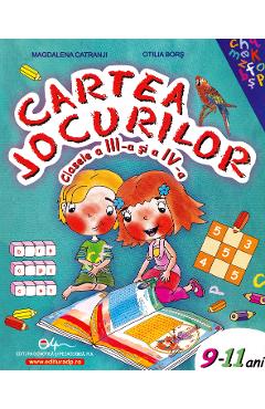Carte Cartea jocurilor - Clasele 3-4 - Magdalena Catranji