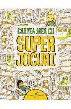 Carte Cartea mea cu superjocuri editura -