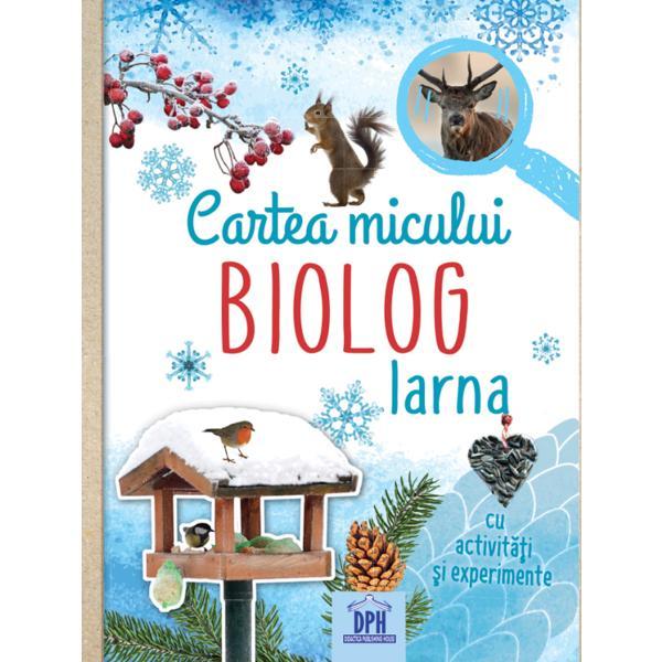 Carte Cartea micului biolog: Iarna - Eva Eich