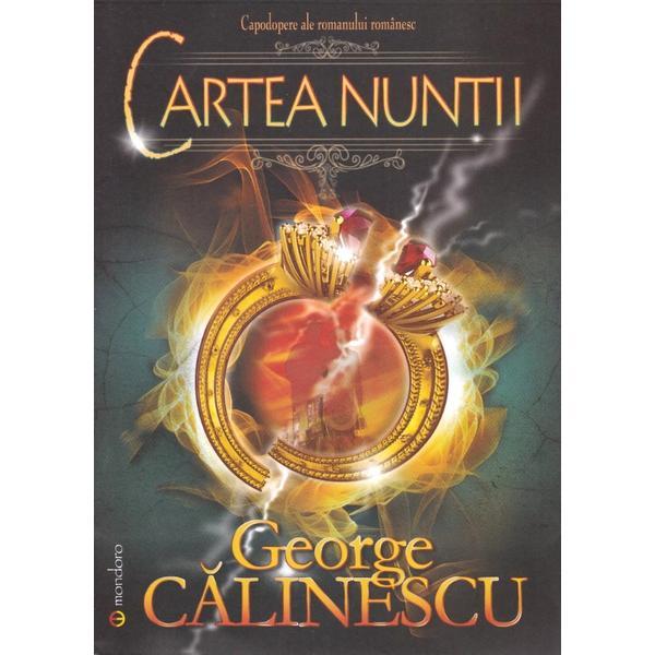 Carte Cartea nuntii - george calinescu