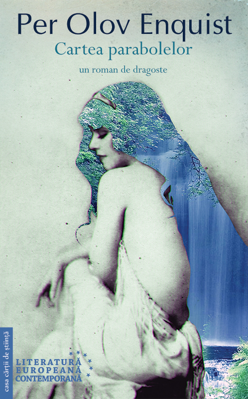 Carte Cartea parabolelor autor Per Olov Enquist editura Casa Cartii de Stiinta