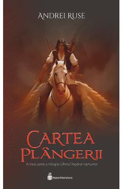 Carte Cartea plangerii - Andrei Ruse editura Andrei Ruse
