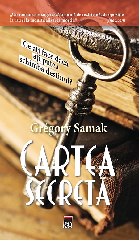 Carte Cartea secreta autor Gregory Samak editura RAO