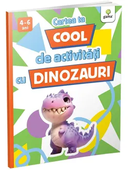 Carte Cartea ta cool de activitati cu dinozauri/*** editura Editura Gama