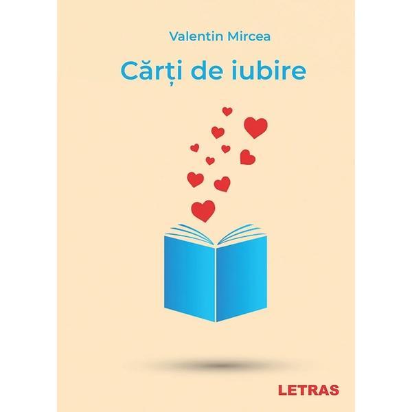 Carte Carti de iubire - Valentin Mircea