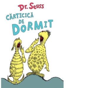 Carte Carticica de dormit Autor Theodor Seuss Geisel