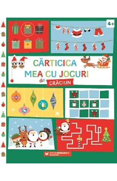 Carte Carticica mea cu jocuri de Craciun +4ani editura Autor Anonim