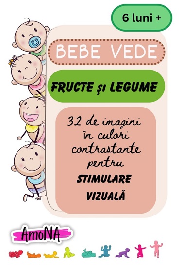 Carte Cartonașe Bebe vede Fructe și Legume editura AmoNA