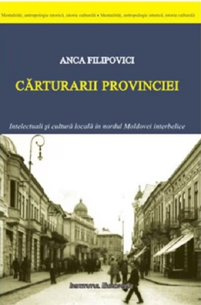 Carte Carturarii provinciei autor Anca Filipovici editura Institutul European