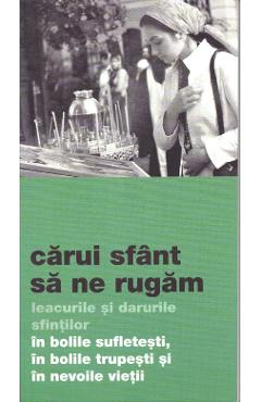 Carte Carui Sfant sa ne rugam editura Autor Anonim