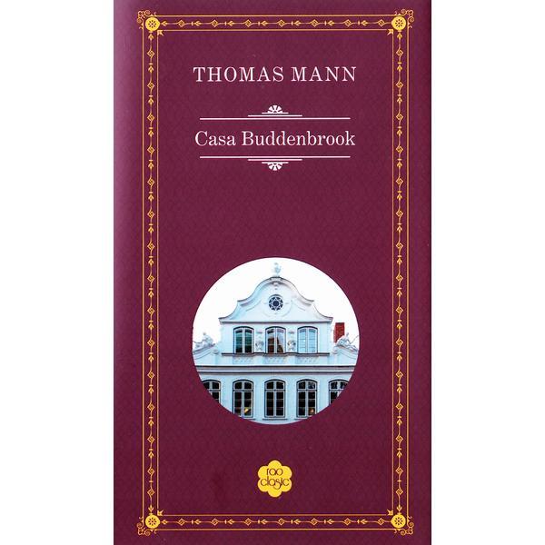 Carte Casa Buddenbrook - Thomas Mann