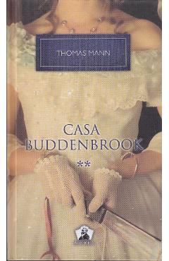 Carte Casa Buddenbrook Vol.2 - Thomas Mann editura Thomas Mann