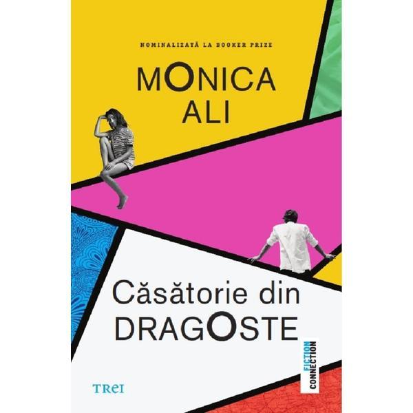 Carte Casatorie din dragoste - Monica Ali