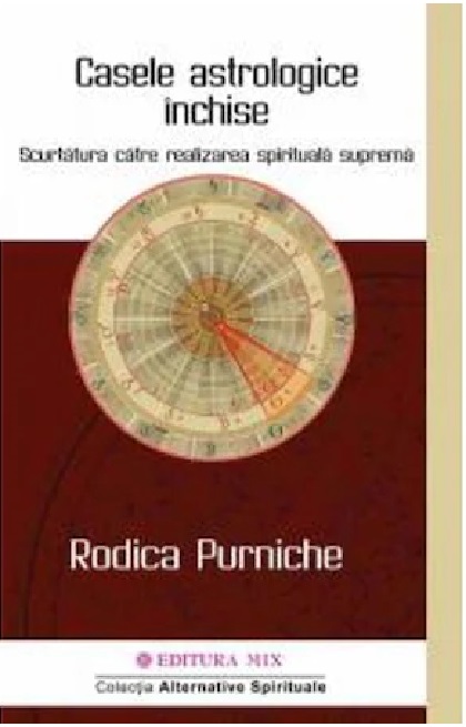 Carte Casele astrologice inchise autor Rodica Purniche editura Mix