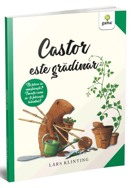 Carte Castor este gradinar editura Gama