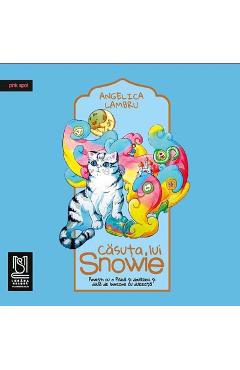 Carte Casuta lui Snowie - Angelica Lambru editura Angelica Lambru