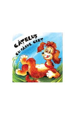 Carte Catelus cu parul cret editura -