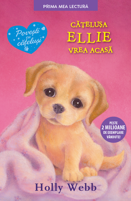 Carte Cățelușa Ellie vrea acasă editura Litera