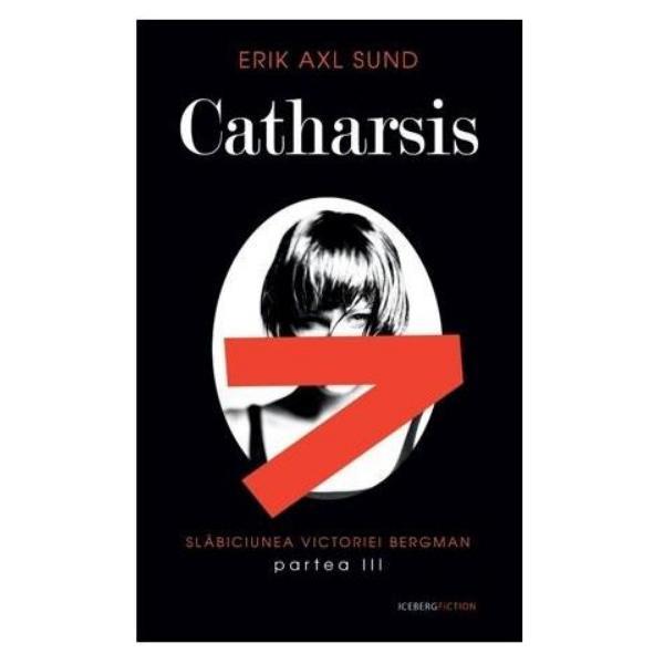 Carte Catharsis - Erik Axl Sund