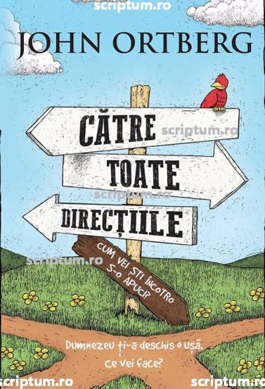 Carte Catre toate directiile editura Scriptum