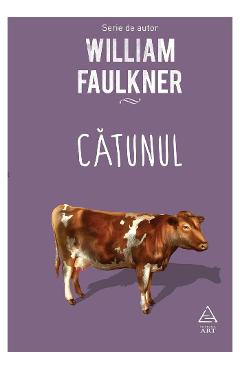 Carte Catunul - William Faulkner editura William Faulkner