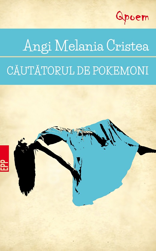 Carte Cautatorul de pokemoni autor Angi Melania Cristea editura Paralela 45