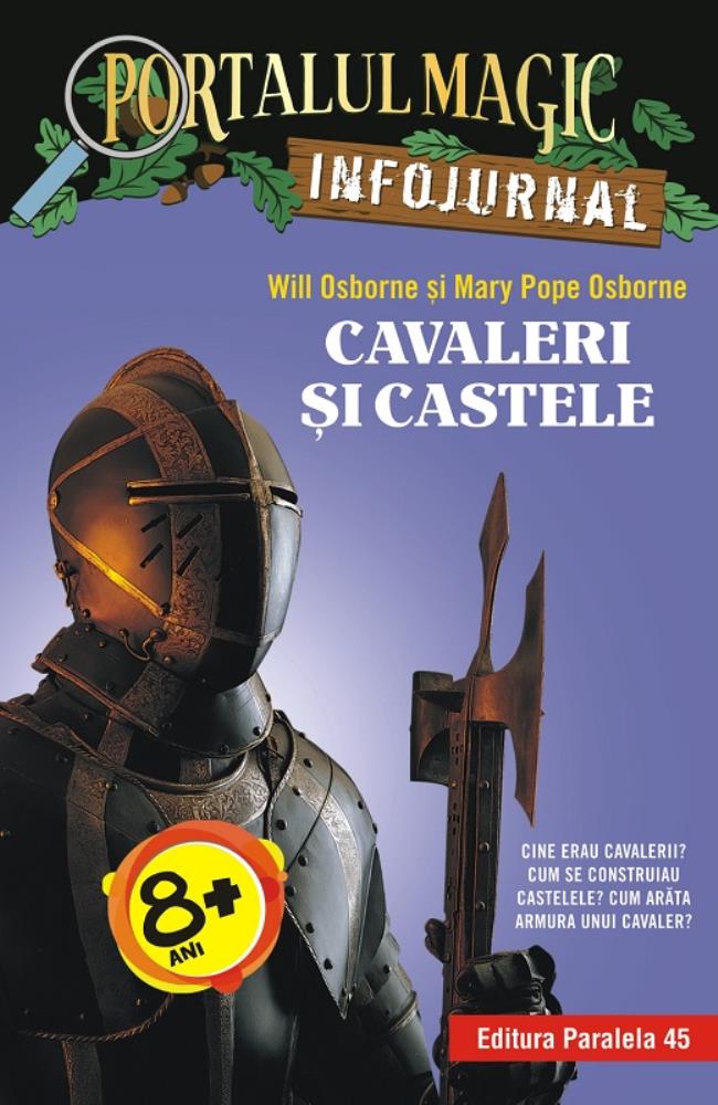 Carte Cavaleri si castele. Infojurnal editura Paralela 45
