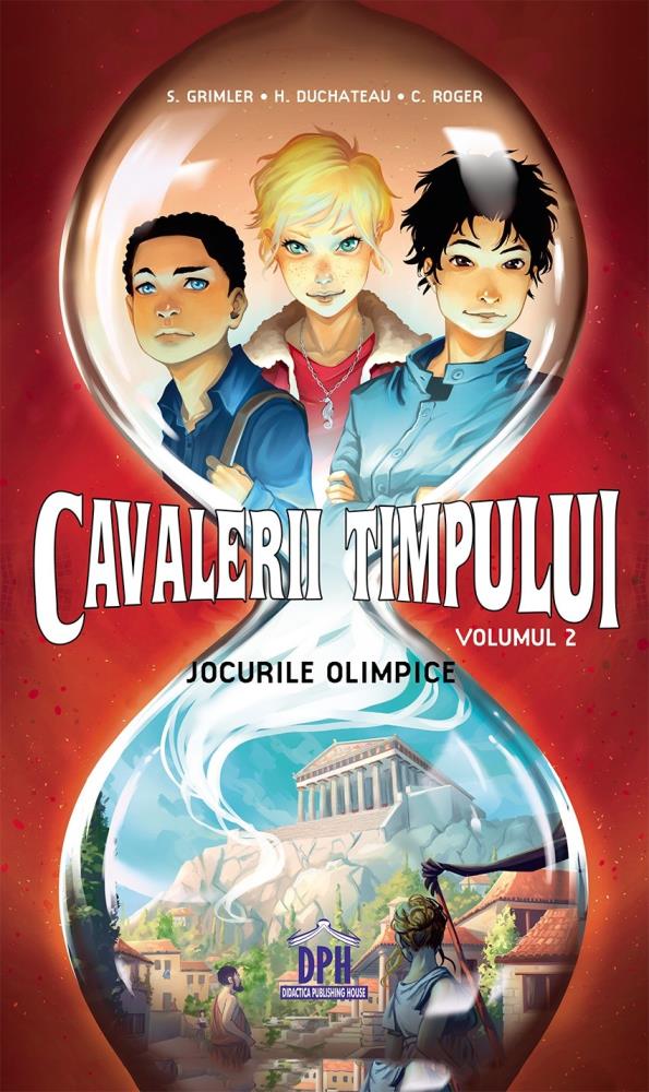 Carte Cavalerii timpului - Jocurile Olimpice - Volumul 2 editura DPH