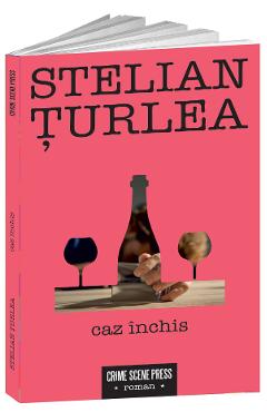 Carte Caz inchis - Stelian Turlea editura Stelian Turlea