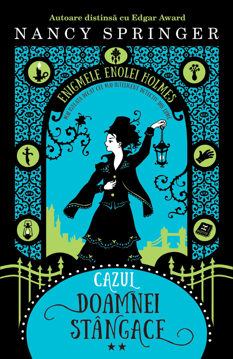 Carte Cazul doamnei stangace autor Nancy Springer editura Humanitas Junior