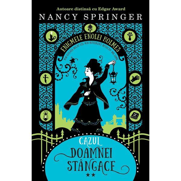 Carte Cazul doamnei stangace. Enigmele Enolei Holmes Vol.2 - Nancy Springer