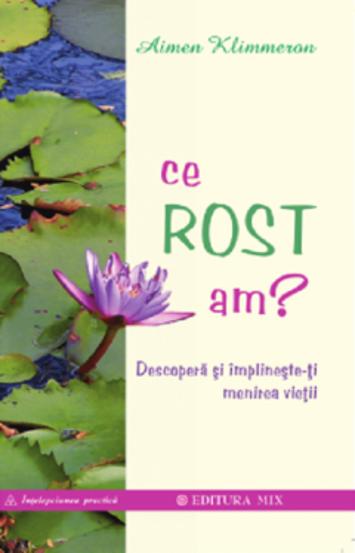 Carte Ce ROST am? editura Editura MIX
