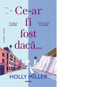 Carte Ce-ar fi fost daca... Autori Ruxandra Toma