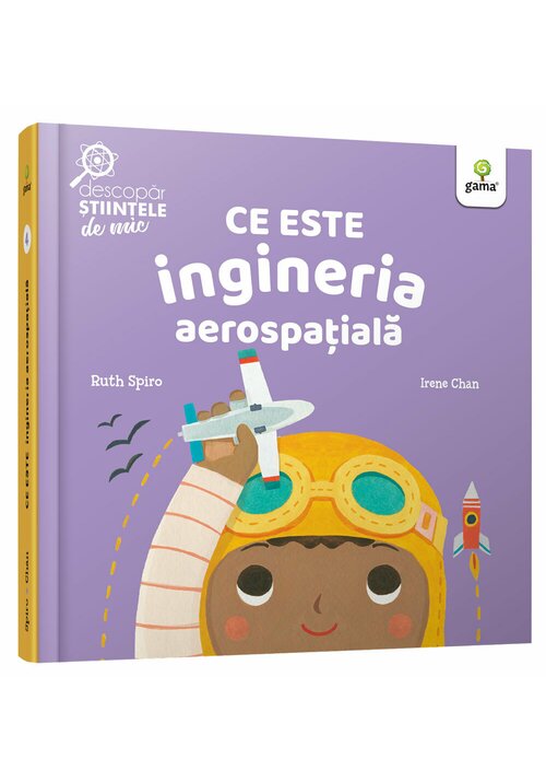 Carte Ce este ingineria aerospațială editura Gama