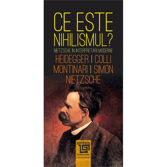 Carte Ce este nihilismul autor Fr. Nietzsche