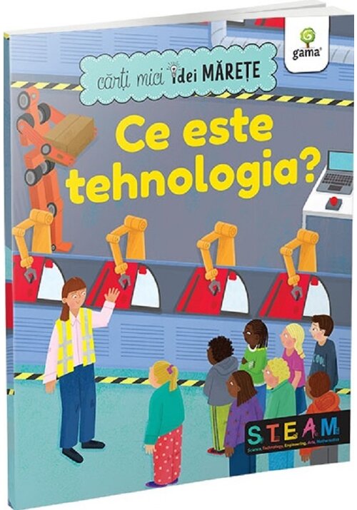Carte Ce este tehnologia? editura Gama